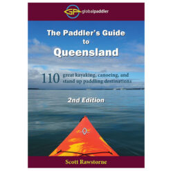 The Paddler's Guide to Queensland 2nd Edition