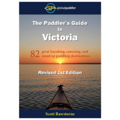 The Paddler's Guide to Victoria Revised 1st Edition